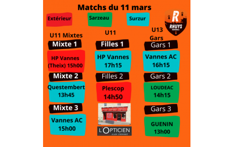 La boulangerie Annie et Jérome et l'Opticien à SURZUR vous présentent les matchs de nos Rhuysseaux pour le 11 mars